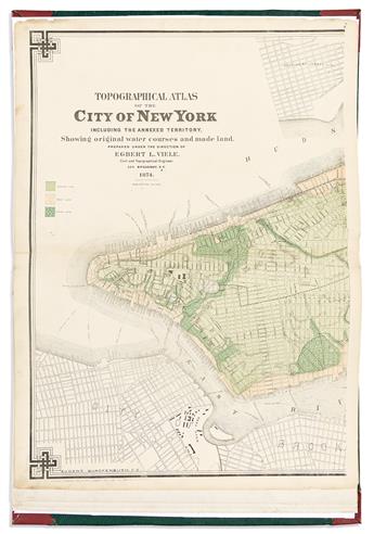 (NEW YORK CITY.) Egbert Viele; and Eugene Quackenbush. Topographical Atlas of the City of New York